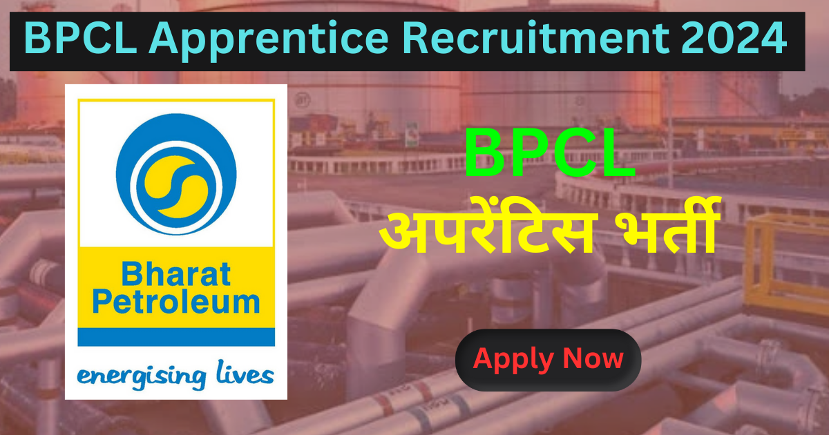 BPCL Apprentice Recruitment 2024